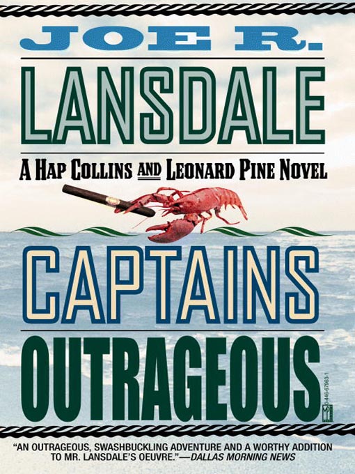 Title details for Captains Outrageous by Joe R. Lansdale - Available